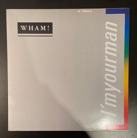 Wham!: I'm Your Man (Extended Stimulation), Do It Right (Instrumental), I'm Your Man (Acappella) (12