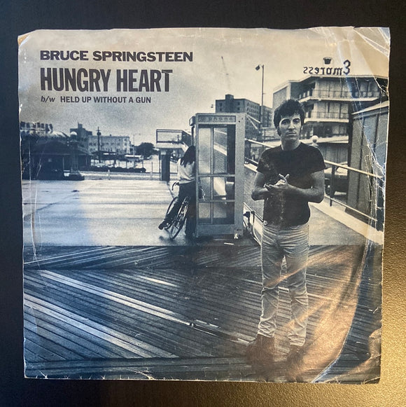 Bruce Springsteen: Hungry Heart / Held Up Without A Gun (7