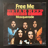Uriah Heep: Free Me / Masquerade (7")