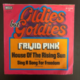 Frijid Pink: House Of The Rising Sun / Sing A Song For Freedom (7")