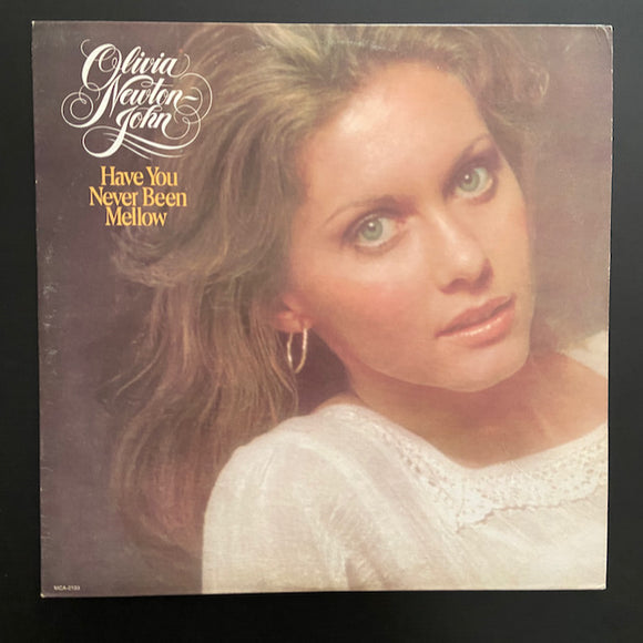 Olivia Newton-John: Have You Never Been Mellow (LP)