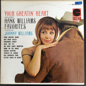 Johnny Williams: Your Cheatin' Heart And Other Hank Williams Favorites As Sung By Johnny Williams LP