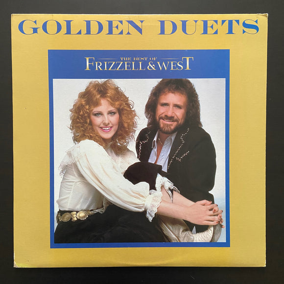 Frizzell & West: Golden Duets the Best of Frizzell & West LP