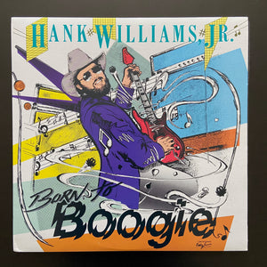 Hank Williams Jr.: Born To Boogie LP