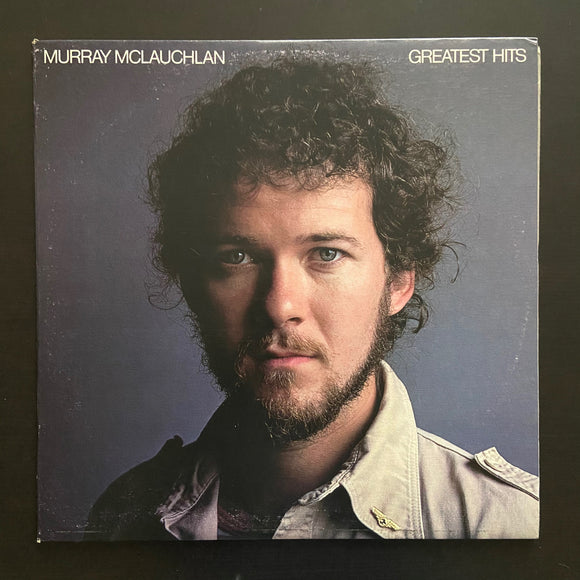 Murray McLauchlan: Greatest Hits LP