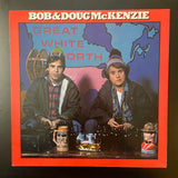 Bob & Doug McKenzie: Great White North LP