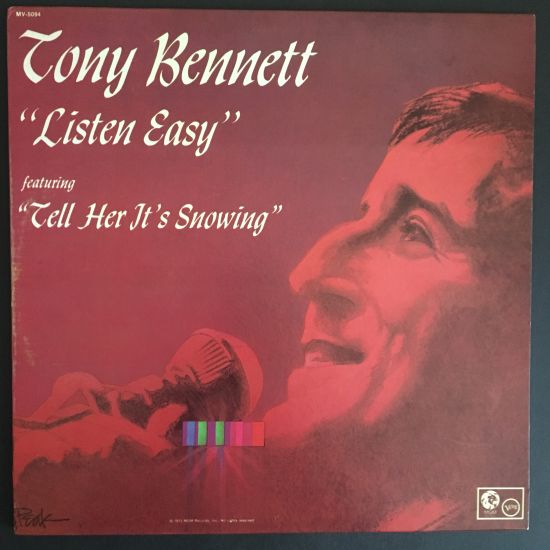 Tony Bennett: Listen Easy, Featuring Tell Her It's Snowing LP