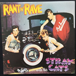 The Stray Cats: Rant N' Rave With The Stray Cats LP