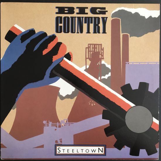 Big Country: Steeltown LP