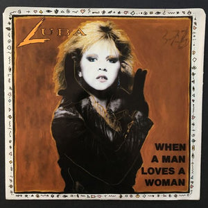 Luba: When a Man Loves a Woman 7 inch 45 RPM