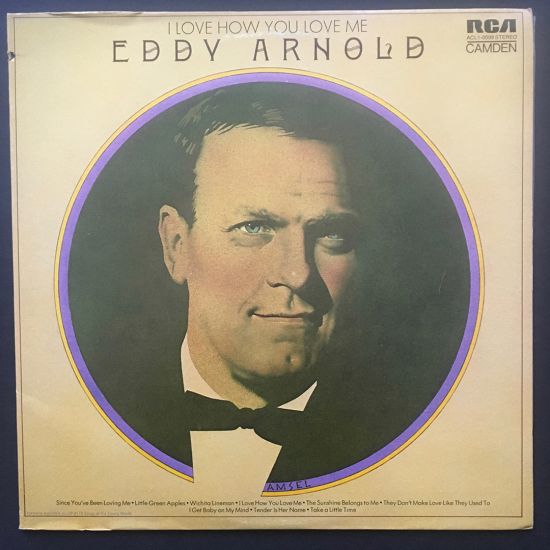Eddy Arnold: I Love How You Love Me LP