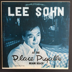Lee Sohn: Lee Sohn at the Place Pigalle Miami Beach LP