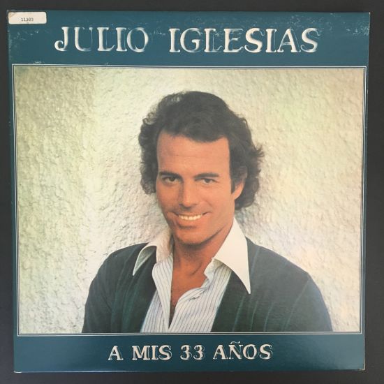 Julio Iglesias: A Mis 33 Años LP