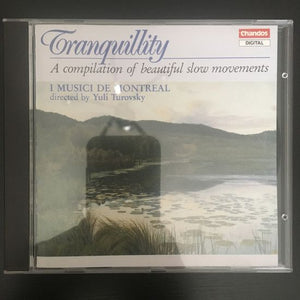 Tranquillity: a compilation of beautiful slow movements CD