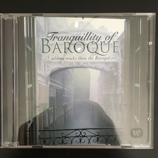 Tranquillity of Baroque: 17 Sublime Tracks From the Baroque Era CD