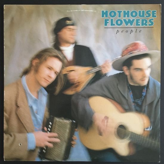 Hothouse Flowers: People LP