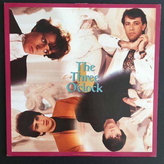 Three O'Clock, The: Arrive Without Travelling LP